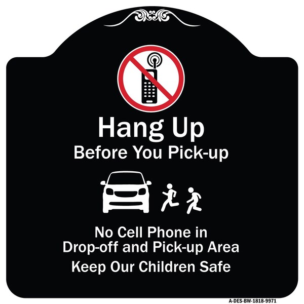 Signmission Designer Series-Hang-up Before You Pick-up Black & White Heavy-Gauge Alum, 18" x 18", BW-1818-9971 A-DES-BW-1818-9971 - main